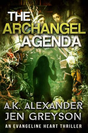 [Evangeline Heart 01] • The Archangel Agenda